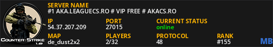 #1 AKA.LEAGUECS.RO # VIP FREE # AKACS.RO
