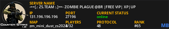 -==[.: ZS.TEAM :.]==- ZOMBIE PLAGUE @BR |FREE VIP| XP|UP 亗
