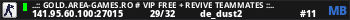 ..:: GOLD.AREA-GAMES.RO # VIP FREE + REVIVE TEAMMATES ::..