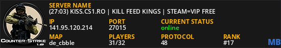 (11:09) KISS.CS1.RO | KILL FEED KINGS | STEAM=VIP FREE