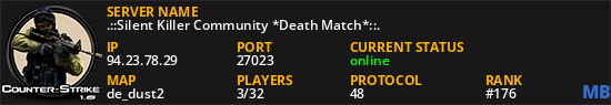 .::Silent Killer Community *Death Match*::.