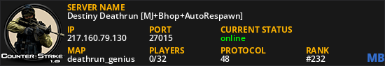 Destiny Deathrun [MJ+Bhop+AutoRespawn]