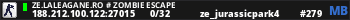 Ze.LaLeaGaNe.Ro # Zombie Escape
