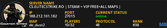 CS.ELITECSTRIKE.RO | STEAM = VIP FREE=ALL MAPS |