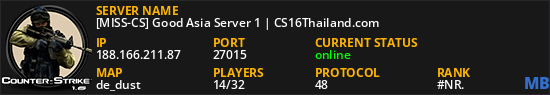 [MISS-CS] Good Asia Server 1 | CS16Thailand.com