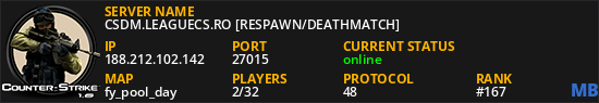 CSDM.LEAGUECS.RO [RESPAWN/DEATHMATCH]