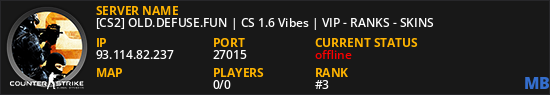 [CS2] OLD.DEFUSE.FUN | CS 1.6 Vibes | VIP - RANKS - SKINS
