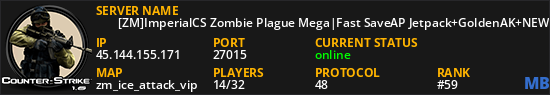 ★     [ZM]ImperialCS Zombie Plague Mega|Fast SaveAP Jetpack+GoldenAK+NEW RANKS SYSTEM