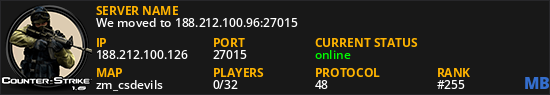 We moved to 188.212.100.96:27015