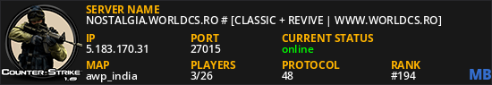 NOSTALGIA.WORLDCS.RO # [CLASSIC + REVIVE | WWW.WORLDCS.RO]