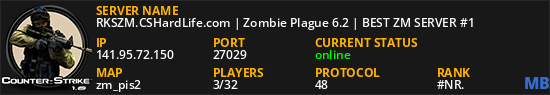 RKSZM.CSHardLife.com | Zombie Plague 6.2 | BEST ZM SERVER #1